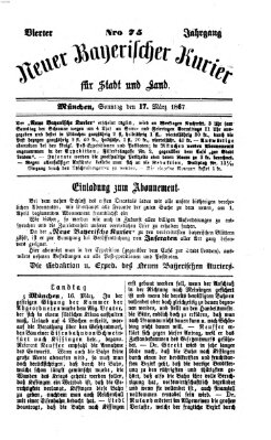Neuer bayerischer Kurier für Stadt und Land Sonntag 17. März 1867