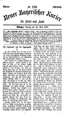 Neuer bayerischer Kurier für Stadt und Land Montag 20. Mai 1867