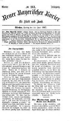 Neuer bayerischer Kurier für Stadt und Land Freitag 14. Juni 1867