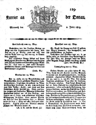 Kourier an der Donau (Donau-Zeitung) Mittwoch 2. Juni 1813