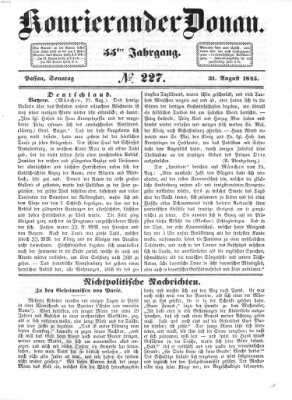 Kourier an der Donau (Donau-Zeitung) Sonntag 31. August 1845
