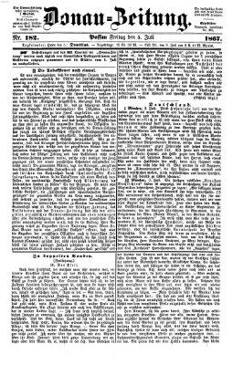 Donau-Zeitung Freitag 5. Juli 1867