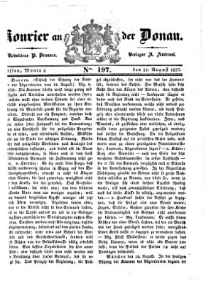Kourier an der Donau (Donau-Zeitung) Montag 21. August 1837