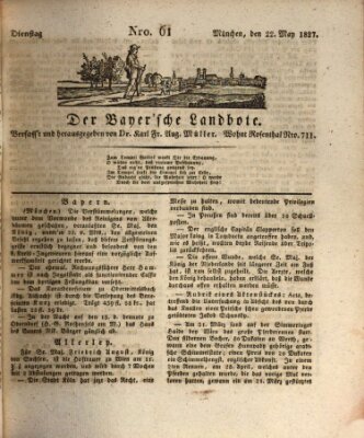 Der Bayerische Landbote Dienstag 22. Mai 1827
