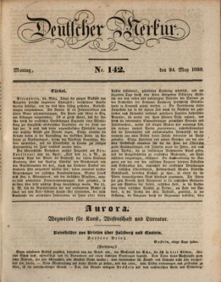 Deutscher Merkur Montag 24. Mai 1830