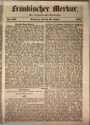 Fränkischer Merkur (Bamberger Zeitung) Freitag 15. August 1845