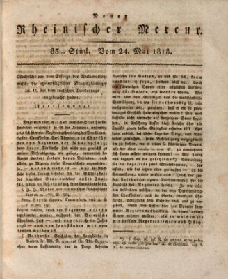Neuer rheinischer Merkur (Rheinischer Merkur) Sonntag 24. Mai 1818