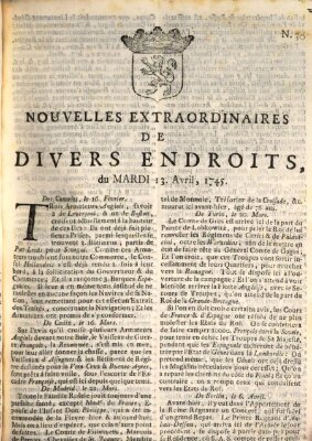 Nouvelles extraordinaires de divers endroits Dienstag 13. April 1745