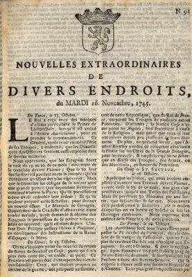 Nouvelles extraordinaires de divers endroits Dienstag 16. November 1745