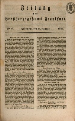 Zeitung des Großherzogthums Frankfurt (Frankfurter Ober-Post-Amts-Zeitung) Mittwoch 16. Januar 1811