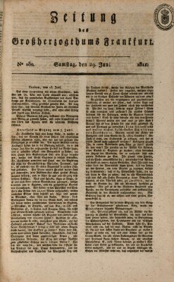 Zeitung des Großherzogthums Frankfurt (Frankfurter Ober-Post-Amts-Zeitung) Samstag 29. Juni 1811