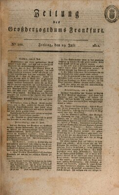 Zeitung des Großherzogthums Frankfurt (Frankfurter Ober-Post-Amts-Zeitung) Freitag 19. Juli 1811