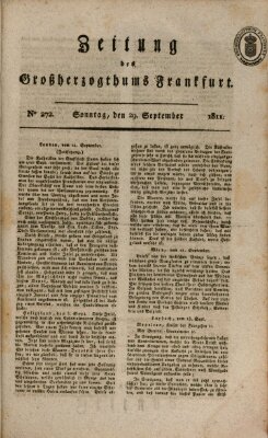 Zeitung des Großherzogthums Frankfurt (Frankfurter Ober-Post-Amts-Zeitung) Sonntag 29. September 1811
