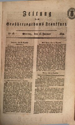 Zeitung des Großherzogthums Frankfurt (Frankfurter Ober-Post-Amts-Zeitung) Montag 13. Januar 1812