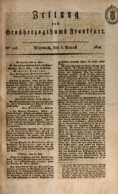 Zeitung des Großherzogthums Frankfurt (Frankfurter Ober-Post-Amts-Zeitung) Mittwoch 5. August 1812