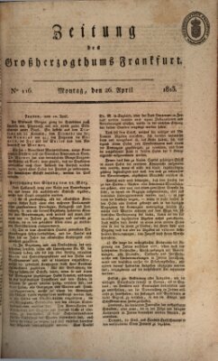 Zeitung des Großherzogthums Frankfurt (Frankfurter Ober-Post-Amts-Zeitung) Montag 26. April 1813