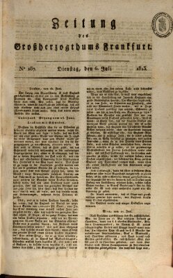 Zeitung des Großherzogthums Frankfurt (Frankfurter Ober-Post-Amts-Zeitung) Dienstag 6. Juli 1813
