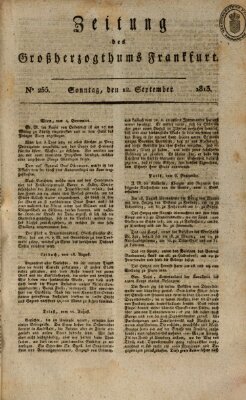 Zeitung des Großherzogthums Frankfurt (Frankfurter Ober-Post-Amts-Zeitung) Sonntag 12. September 1813