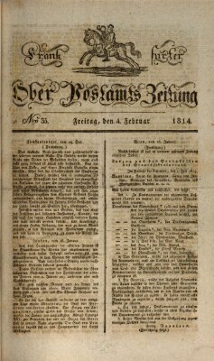 Frankfurter Ober-Post-Amts-Zeitung Freitag 4. Februar 1814