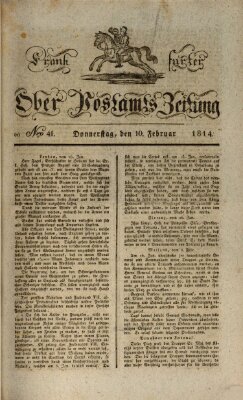 Frankfurter Ober-Post-Amts-Zeitung Donnerstag 10. Februar 1814