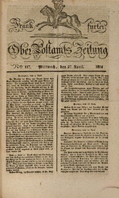 Frankfurter Ober-Post-Amts-Zeitung Mittwoch 27. April 1814
