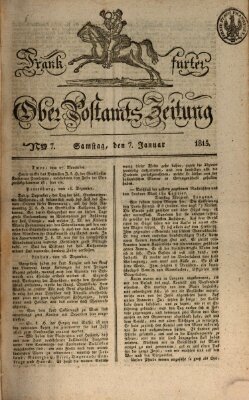 Frankfurter Ober-Post-Amts-Zeitung Samstag 7. Januar 1815