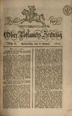 Frankfurter Ober-Post-Amts-Zeitung Donnerstag 19. Januar 1815
