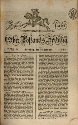 Frankfurter Ober-Post-Amts-Zeitung Dienstag 24. Januar 1815