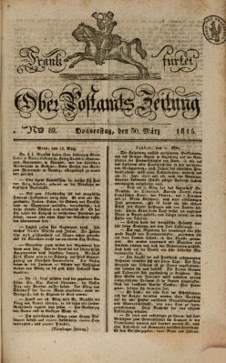 Frankfurter Ober-Post-Amts-Zeitung Donnerstag 30. März 1815