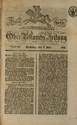 Frankfurter Ober-Post-Amts-Zeitung Samstag 13. Mai 1815