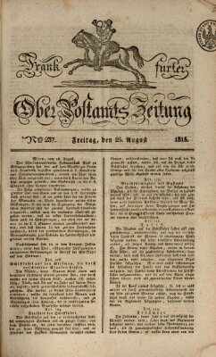Frankfurter Ober-Post-Amts-Zeitung Freitag 25. August 1815