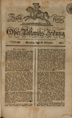 Frankfurter Ober-Post-Amts-Zeitung Montag 16. Oktober 1815