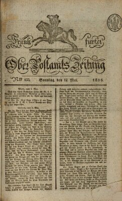Frankfurter Ober-Post-Amts-Zeitung Sonntag 12. Mai 1816