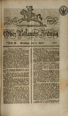Frankfurter Ober-Post-Amts-Zeitung Dienstag 8. April 1817