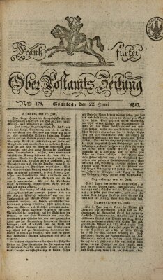 Frankfurter Ober-Post-Amts-Zeitung Sonntag 22. Juni 1817