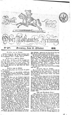 Frankfurter Ober-Post-Amts-Zeitung Sonntag 25. Oktober 1818