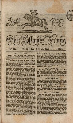 Frankfurter Ober-Post-Amts-Zeitung Donnerstag 24. Mai 1821