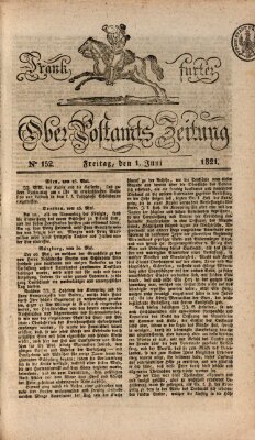 Frankfurter Ober-Post-Amts-Zeitung Freitag 1. Juni 1821