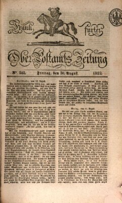 Frankfurter Ober-Post-Amts-Zeitung Freitag 30. August 1822