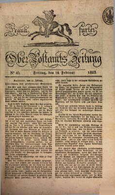 Frankfurter Ober-Post-Amts-Zeitung Freitag 14. Februar 1823