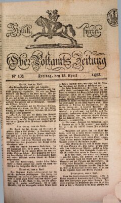 Frankfurter Ober-Post-Amts-Zeitung Freitag 18. April 1823