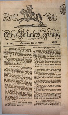 Frankfurter Ober-Post-Amts-Zeitung Sonntag 27. April 1823