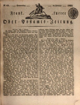 Frankfurter Ober-Post-Amts-Zeitung Donnerstag 10. Februar 1825