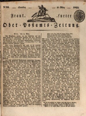 Frankfurter Ober-Post-Amts-Zeitung Samstag 26. März 1825