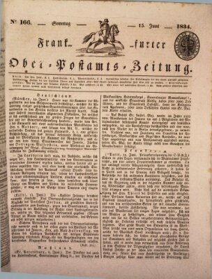 Frankfurter Ober-Post-Amts-Zeitung Sonntag 15. Juni 1834