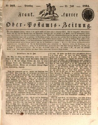 Frankfurter Ober-Post-Amts-Zeitung Dienstag 22. Juli 1834
