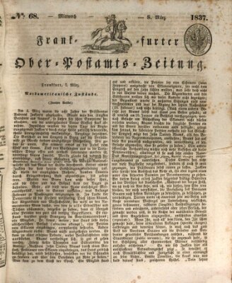 Frankfurter Ober-Post-Amts-Zeitung Mittwoch 8. März 1837