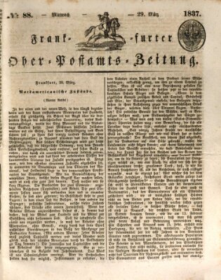 Frankfurter Ober-Post-Amts-Zeitung Mittwoch 29. März 1837
