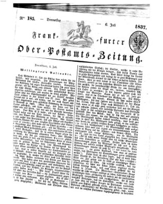Frankfurter Ober-Post-Amts-Zeitung Donnerstag 6. Juli 1837