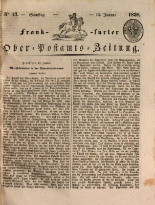 Frankfurter Ober-Post-Amts-Zeitung Samstag 13. Januar 1838